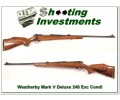 [SOLD] Weatherby Mark V Deluxe 240 Wthy 26in Exc Cond!